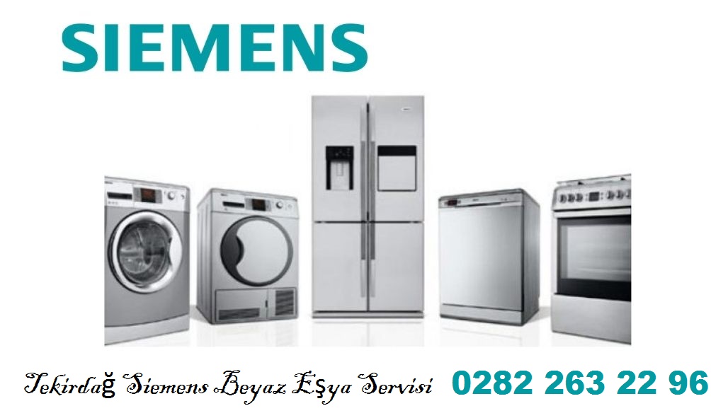 tekirdağ siemens beyaz eşya servisi